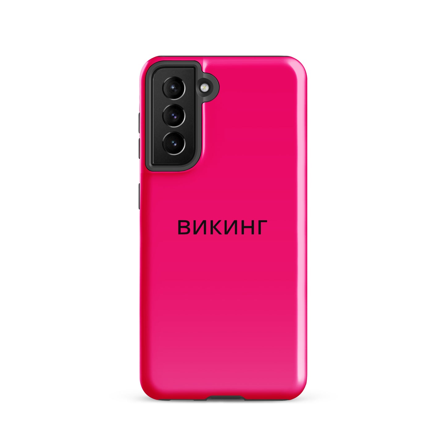 ВИКИНГ Original Bright Pink Tough Case for Samsung®