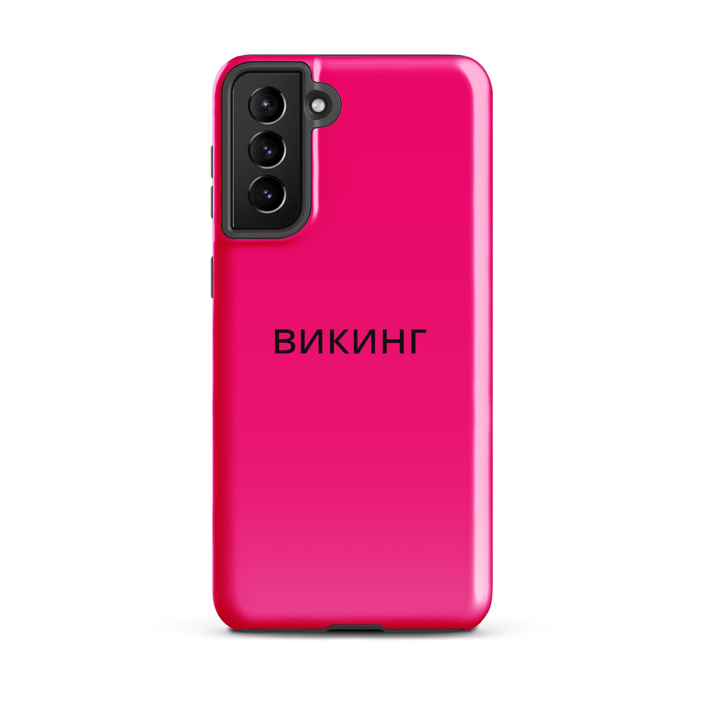 ВИКИНГ Original Bright Pink Tough Case for Samsung®