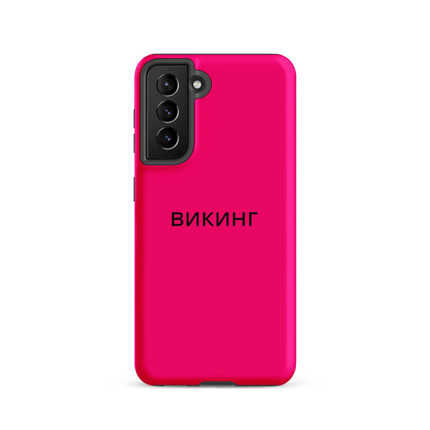 ВИКИНГ Original Bright Pink Tough Case for Samsung®