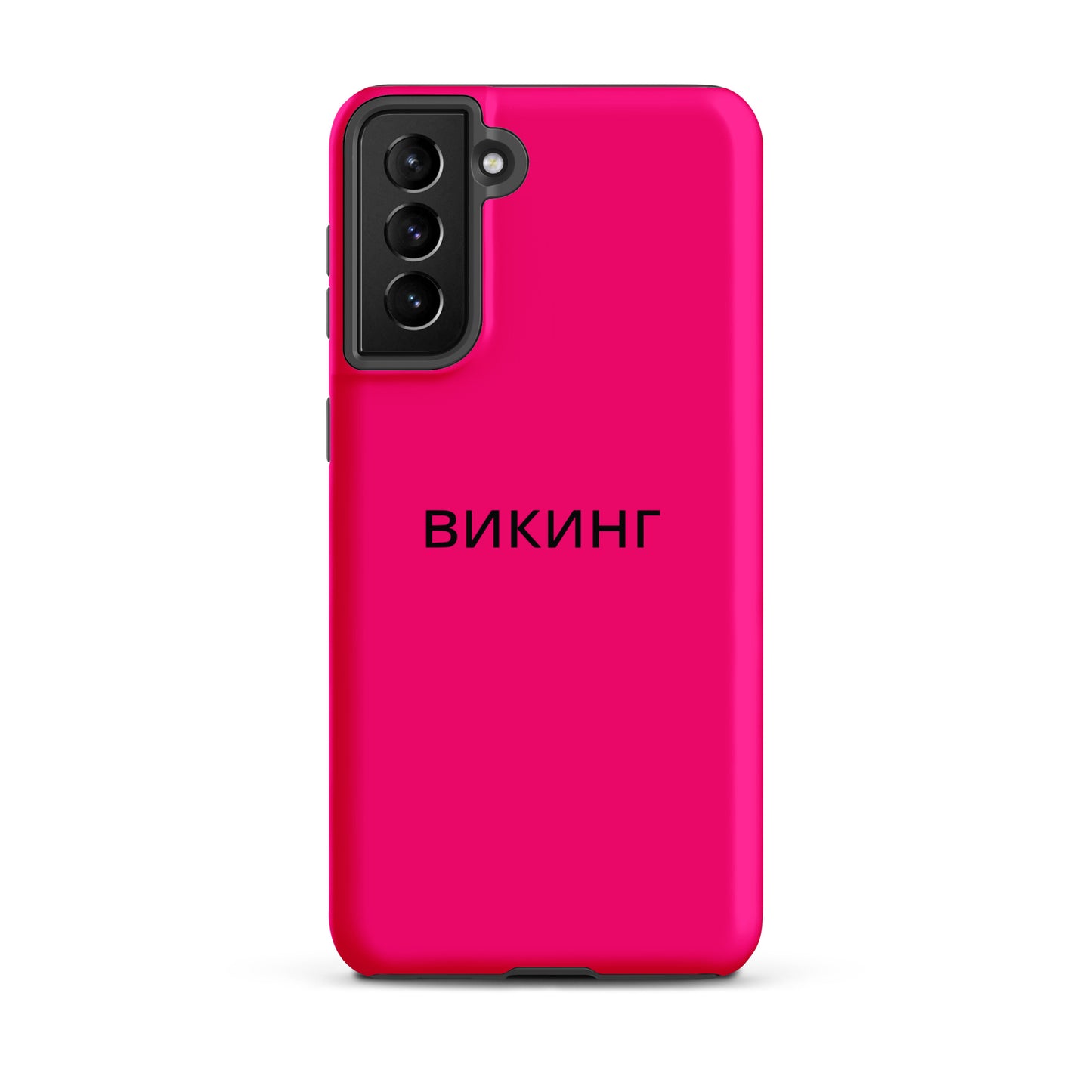 ВИКИНГ Original Bright Pink Tough Case for Samsung®